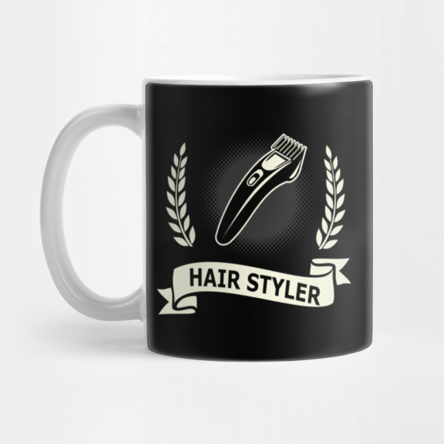 Hairdresser Hair Styler Gift Hairdresser Gift Mug Teepublic