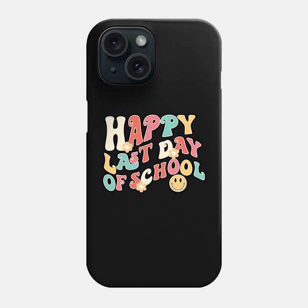 Funny Happy Last Day of School Hilarious Gift Idea Phone Case by soufyane