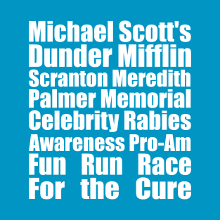 Michael Scott fun run T-Shirt