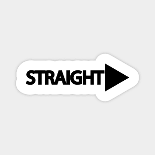 Straight going straight typography design Magnet