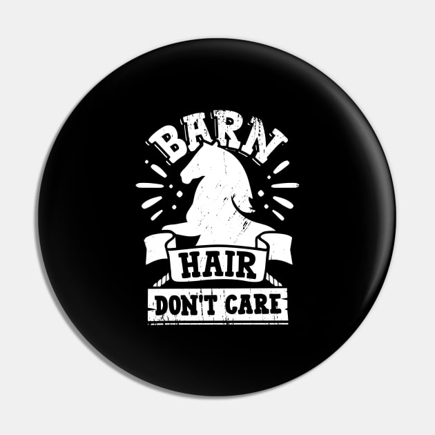 Barn Hair Don't Care Pin by Dolde08