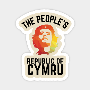 Cymru am Byth, The people's republic of Cymru Magnet