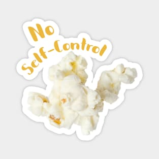 Popcorn Image with saying "No self-control" Magnet