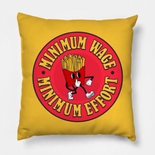 Minimum Wage = Minimum Effort - Quiet Quit Pillow