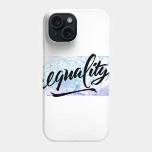 equality design Phone Case