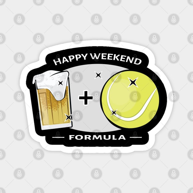 Happy Weekend Formula - Tennis & Beer Magnet by DesignWood-Sport