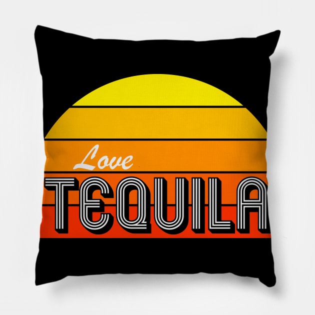 Love Tequila Pillow by nickbeta
