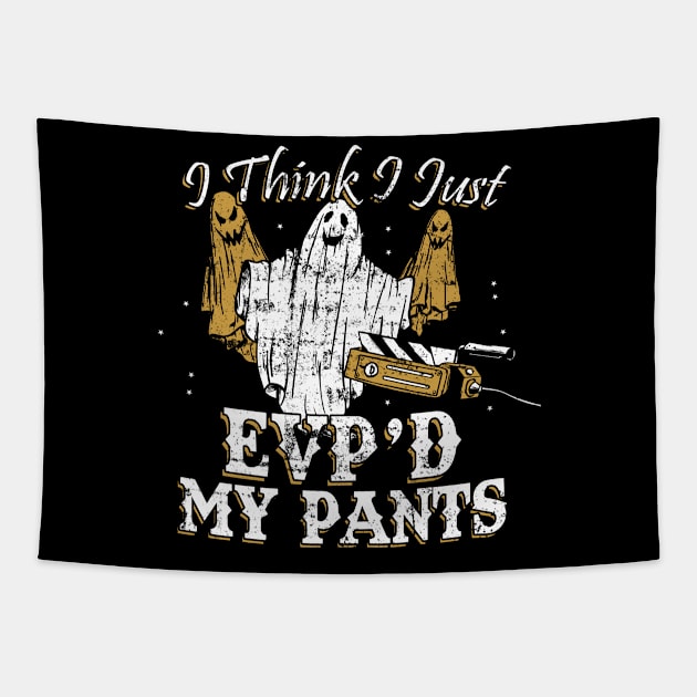 I Think I Just EVP'd My Pants Funny Ghost Hunting Tapestry by NerdShizzle