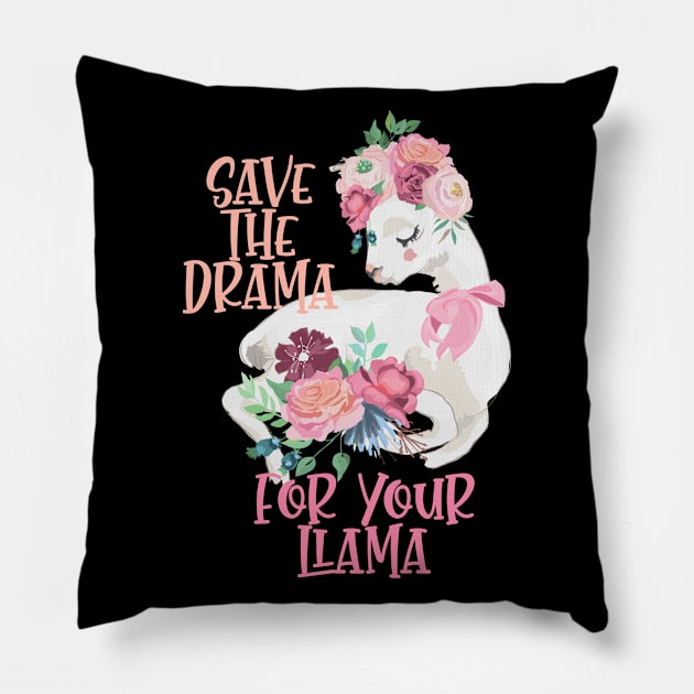 Cute Flower Alpaca Design - Save The Drama For Your Llama Pillow by Animal Specials