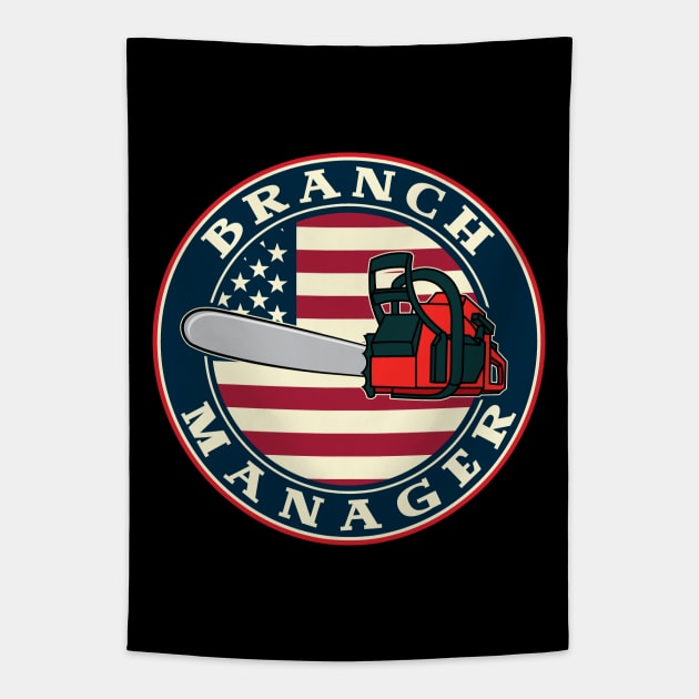 Funny Chainsaw Branch Manager American Flag Tapestry by Huhnerdieb Apparel