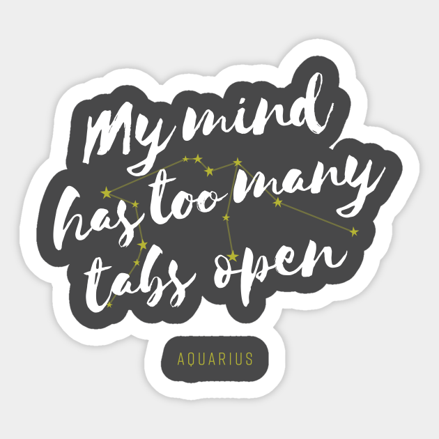 Aquarius Zodiac Funny - Aquarius Quotes - Sticker | TeePublic Aquarius Zodiac Funny - Aquarius Quotes - Sticker | TeePublic