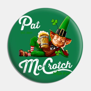 Pat Mccrotch Est 1869 Irish Pubst Patricks Day Pin