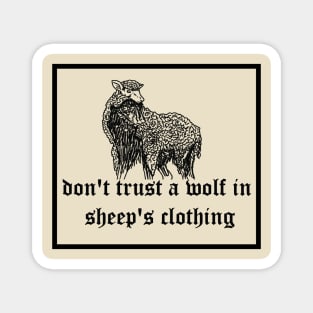 Aesthetic Don't Trust Wolf in Sheep's Clothing - Black and White Sketch" Magnet