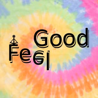 Feel Good T-Shirt