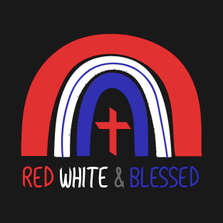 Red White and Blessed 4th of July USA Rainbow and Cross T-Shirt