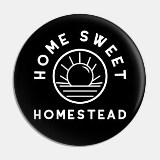 Home Sweet Homestead Farmer Urban Farming Farm Pin