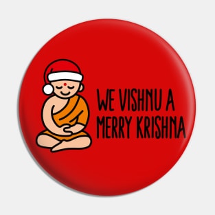 We Vishnu a Merry Krishna funny Yoga Christmas pun Hinduism Pin