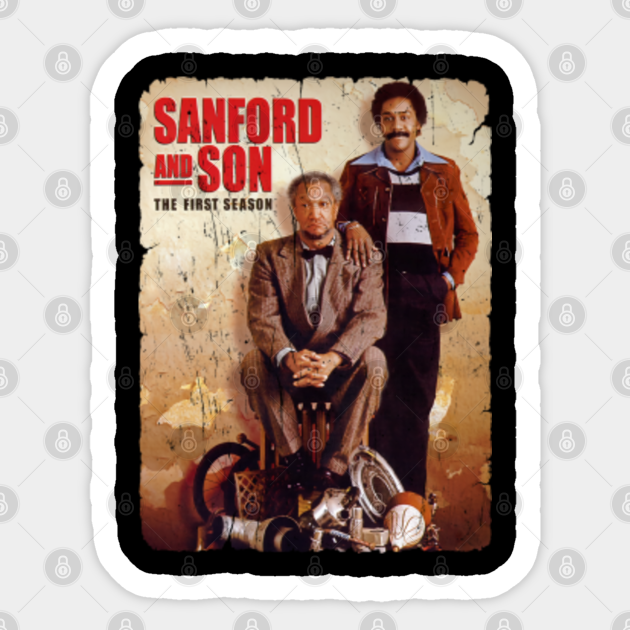 Sanford and Son The First Season - Sanford And Son - Sticker