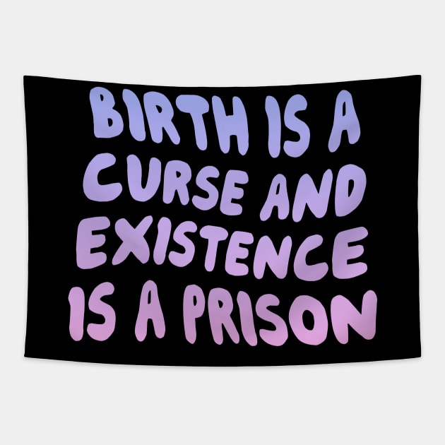 Birth Is A Curse Tapestry by Elizarumm