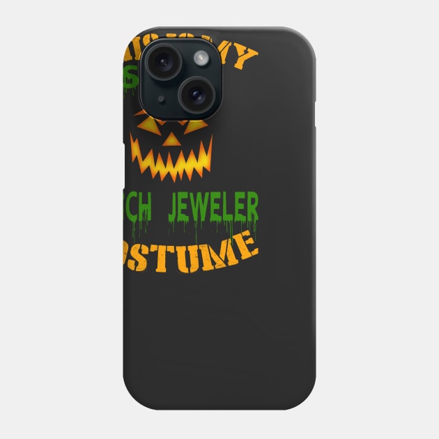 This Is My Scary Bench jeweler Costume Phone Case by jeaniecheryll