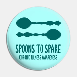 Spoons To Spare - Chronic Illness Awareness (Teal) Pin