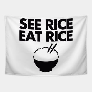 see rice. eat rice. Tapestry