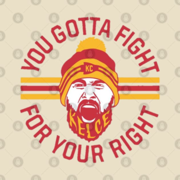 Discover You gotta fight - Travis Kelce - T-Shirt