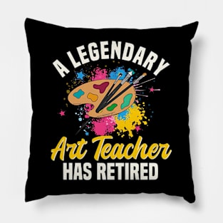 A Legendary Art Teacher Has Retired Retirement party Gift Pillow