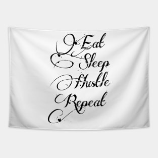 Eat sleep hustle repeat Tapestry