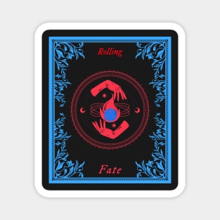 Rolling Fate Magnet