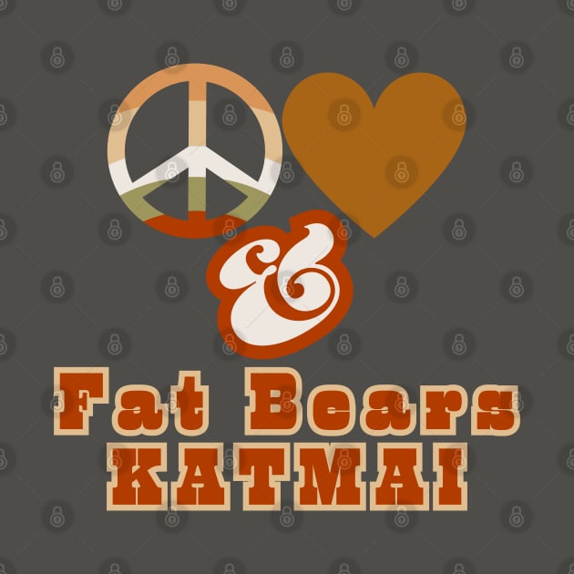 Peace Love & Fat Bears KATMAI - Pacific Northwest Style in Groovy Retro Cedar Colorway by SwagOMart