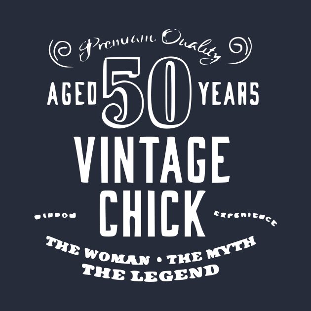 vintage chick - 50th by Humorable