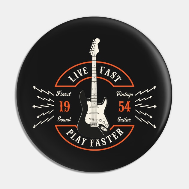 Live Fast Play Faster - Strat Guitar Pin by mrspaceman