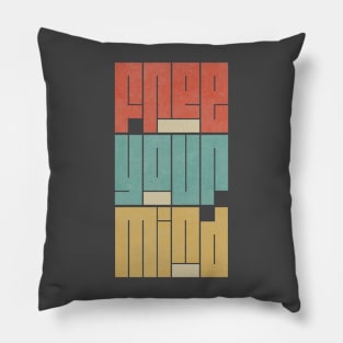 Free Your Mind - Motivational Quote Pillow