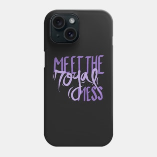 Anastasia - Meet the Royal Mess Phone Case