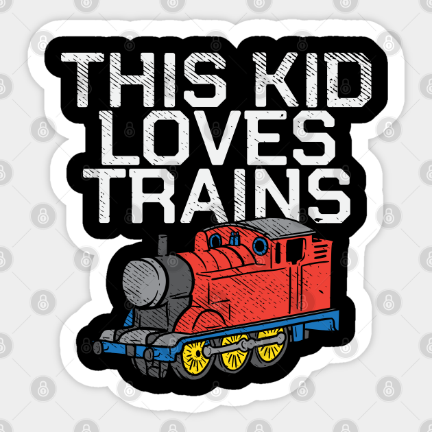 Gift For Train Lovers, Funny Train Gifts - Train - Sticker | TeePublic Gift For Train Lovers, Funny Train Gifts - Train - Sticker | TeePublic