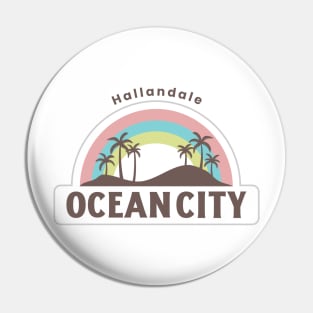 Ocean City Hallandale Beach Florida Pin