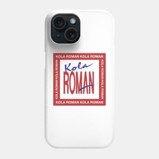 Kola Roman Colombia clean Phone Case