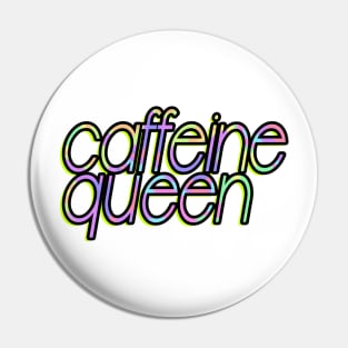Caffeine Queen Coffee Lover Sticker Pin