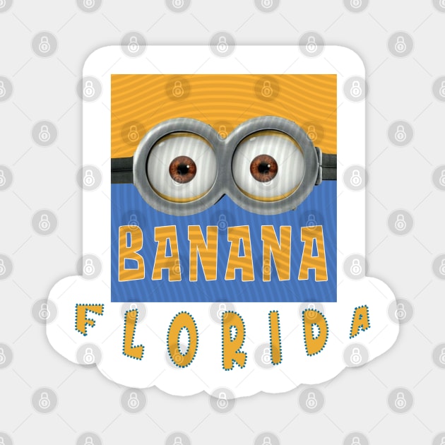 MINION BANANA USA FLORIDA Magnet by LuckYA