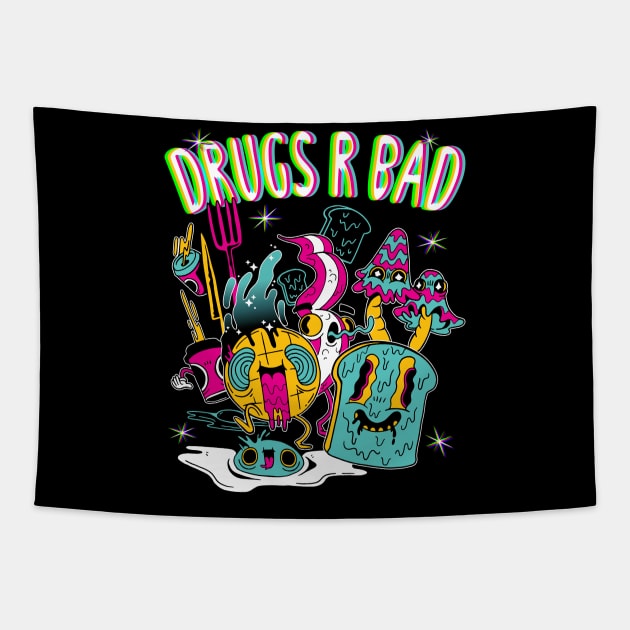 Drugs R Bad Trippy Breakfast Tapestry by BIGUP