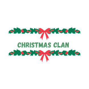 Matching Christmas Clan T-Shirt