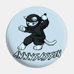 AWWWSASSIN Pin