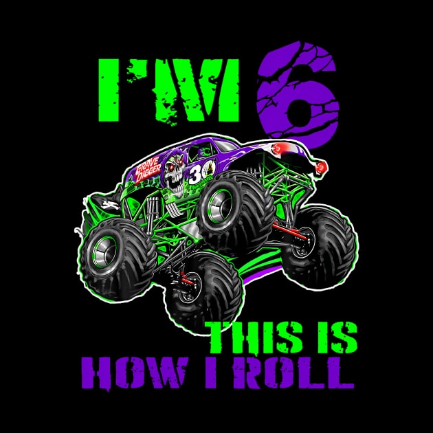 Monster Trucks Are My Jam 6th Birthday Boy years old by Aleem James