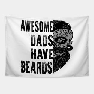 Fathers Day Awesome Dads Have Beards Tapestry