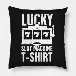 Lucky Slot Machine T-Shirt Pillow