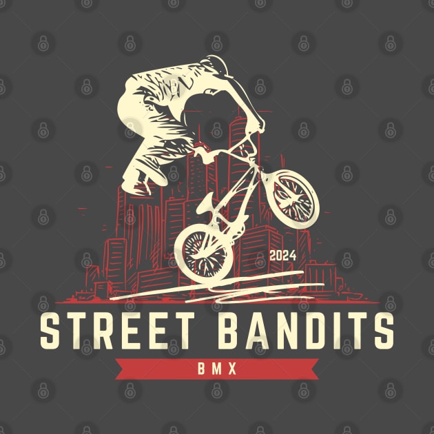 Street Bandits BMX by Sloat