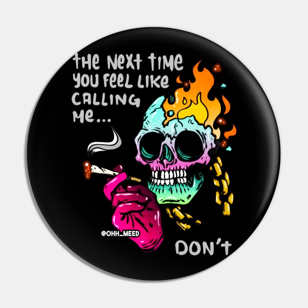 CALLER Pin by Ohhmeed