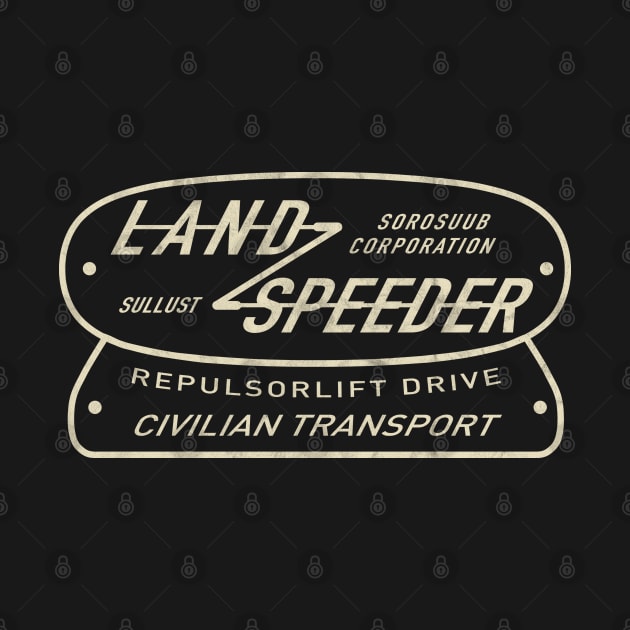 Land Speeder 1 by © Buck Tee Originals by Buck Tee