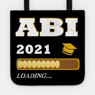 ABI 2021 loading Abitur Gymnasium School Tote